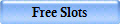 Free Slots